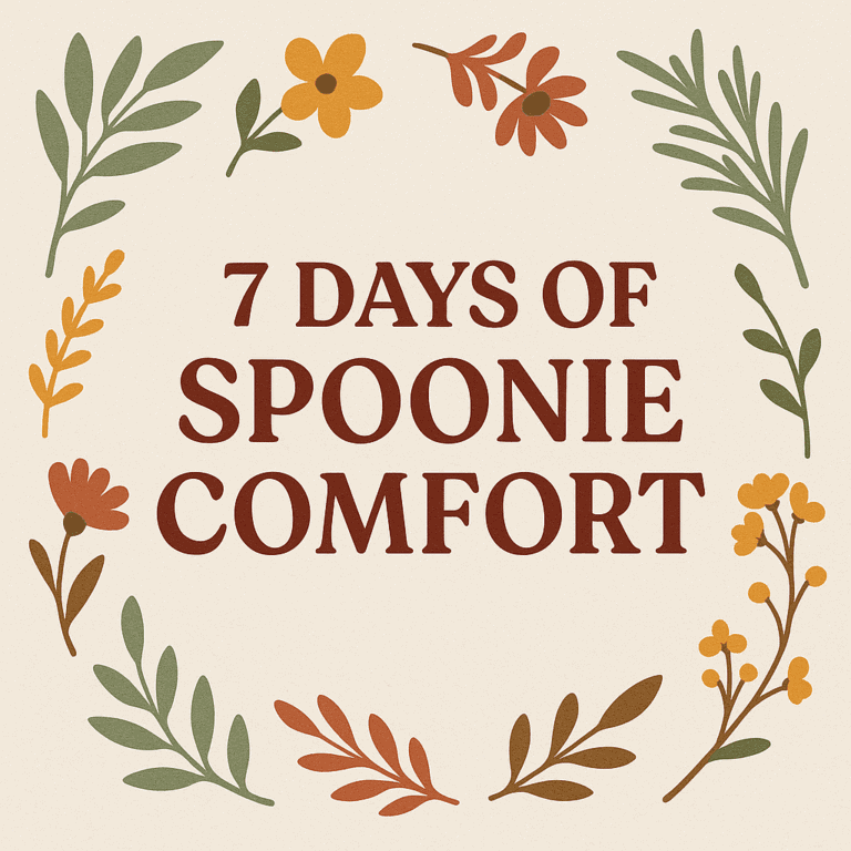 Square mid-century style featured image with hand-drawn botanical frame and red serif text reading “7 Days of Spoonie Comfort” on a soft off-white background.